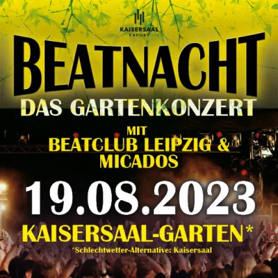 19.08.2023 - Beatnacht - Das Gartenkonzert